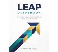 Paperback LEAP Guidbook: Transform Inspiration into Action One Step at a Time