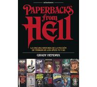Paperbacks from hell: La oscura historia de la ficción de terror de los años 70 y 80 (Biblioteca Grady Hendrix)