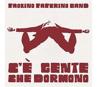 Paperino Paolino Band - C'e' Gente Che Dormono