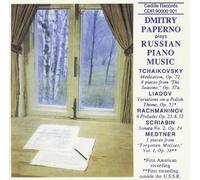 Paperno, Dmitry - Dimitry Paperno Plays Russian Music : Tchaikovski, Liadov, Scriabine, Rachmaninov...