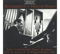 Paperno, Dmitry - Recordings By A Moscow Pianist