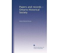 Papers and records - Ontario Historical Society: Volume 3