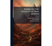 Papers On The Geology Of New Mexico