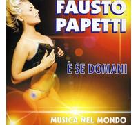 Papetti Fausto - Musica Nel Mondo "E Se Domani" (Orchestra)