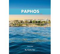 Paphos: A Perfect Coffee Table Picture Book - Travel and Tourism lovers.