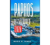 PAPHOS REISEFÜHRER 2026