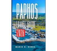 PAPHOS TRAVEL GUIDE 2026