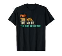 Papi for Grandpa the Man the Myth the Bad Influence Camiseta