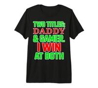 Papi & Gamer I Win at Both Dad Christmas Father Gaming Dads Camiseta Premium