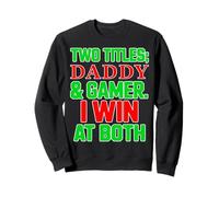 Papi & Gamer I Win at Both Dad Christmas Father Gaming Dads Sudadera