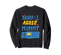 Papi & I Agree Mommy Is The Boss Mother`s Day Love Sudadera