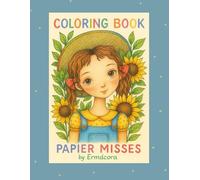 PAPIER MISSES: A charming coloring book with 45 hand-drawn girls in various artistic styles - perfect for kids and adults to print, color, and enjoy.