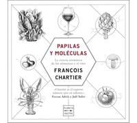 Papilas y moléculas. Edición tapa blanda (Maridajes)