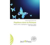 Papillons dans la Peinture: Nature morte, Lepidoptera, Préhistoire, Siècle d'or néerlandais