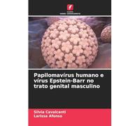Papilomavírus humano e vírus Epstein-Barr no trato genital masculino