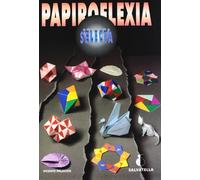 Papiroflexia selecta