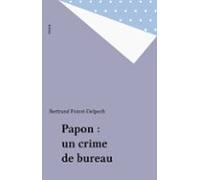 Papon : Un Crime De Bureau (ebook)