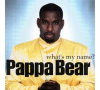 Pappa Bear - What's My Name