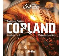 Pappano Antonio] [London Symphony Orchestra - Copland: Sinfonías No. 3 / Wal