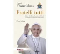 Papst Papst Fra Fratelli tutti: Über die Geschwisterlichkeit und die (Tapa dura)