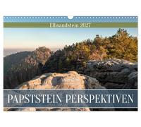 Papststein Perspektiven - Elbsandstein (Wandkalender 2027 DIN A3 quer), CALVENDO