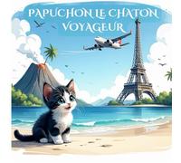 PAPUCHON LE CHATON VOYAGEUR