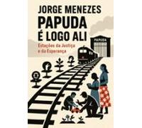 Papuda É Logo Ali (ebook)