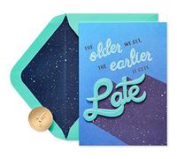 Papyrus Divertida tarjeta de cumpleaños (The Older We Get)