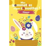Pâques (Mes gommettes super chouettes) | Hemma