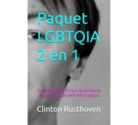 Paquet LGBTQIA 2 en 1: Dues històries de ficció: A les ombres de les costes i La connexió amb la pèrdua