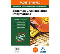 PAQUETE AHORRO SISTEMAS Y APLICACIONES INFORMÁTICAS CUERPO DE PROFESORES TÉCNICOS DE FORMACIÓN PROFESIONAL
