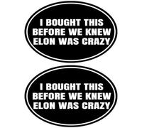 Paquete de 2 calcomanías anti Elon para parachoques de Tesla I Bought This Before We Knew Elon was Crazy! Elon Sucks Tesla Model X Y 3 S vinilo (redondo)