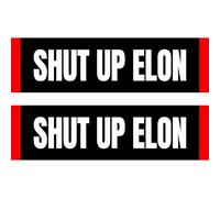 Paquete de 2 calcomanías Shut Up Elon Musk F Elon Musk calcomanías anti Elon Bumper Sticker Elon was Crazy Decal Funny Regret Elon Musk Sticker Cling (Shut UP Elon 27.4 x 7.6 cm)