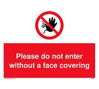 Paquete de 5 - Por favor, no entrar sin un letrero de cubierta facial - 200 x 150 mm - A5L