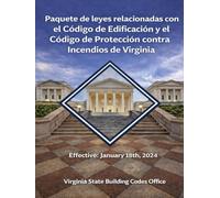 Paquete de leyes relacionadas con el Código de Edificación y el Código de Protección contra Incendios de Virginia: Actualizado en diciembre 2023 (Virginia State Building Codes Office Building codes)