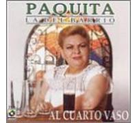 Paquita La Del Barrio - Cuarto Vaso