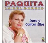 Paquita La Del Barrio - Duro Contra Ellos