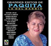 Paquita la Del Barrio - Grandes Exitos