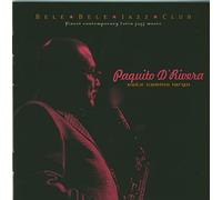 Paquito D`Rivera - Este Camino Largo
