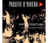 Paquito D'Rivera - Portraits of Cuba
