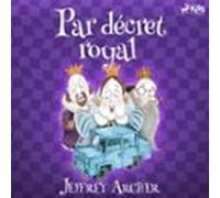 Par Décret Royal (audiolibro)