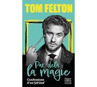 Par-delà la magie: Confessions d'un sorcier