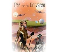 Par for the Universe