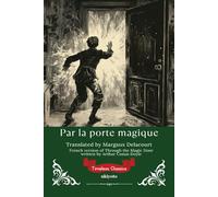 Par la porte magique | French Version of Through the Magic Door