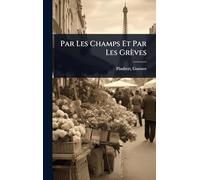 Par Les Champs Et Par Les Grèves