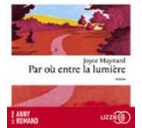 Par Où Entre La Lumière (audiolibro)