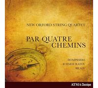 Par Quatre Chemins / New Orford String Quartet
