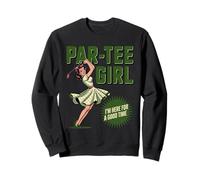 Par-tee Girl Estoy aquí para Pasar un Buen rato Amante del h Sudadera
