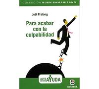 Para Acabar con la Culpabilidad (BUEN SAMARITANO)