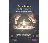 Para Adela: Relato de una vida: 72 (Aktual)